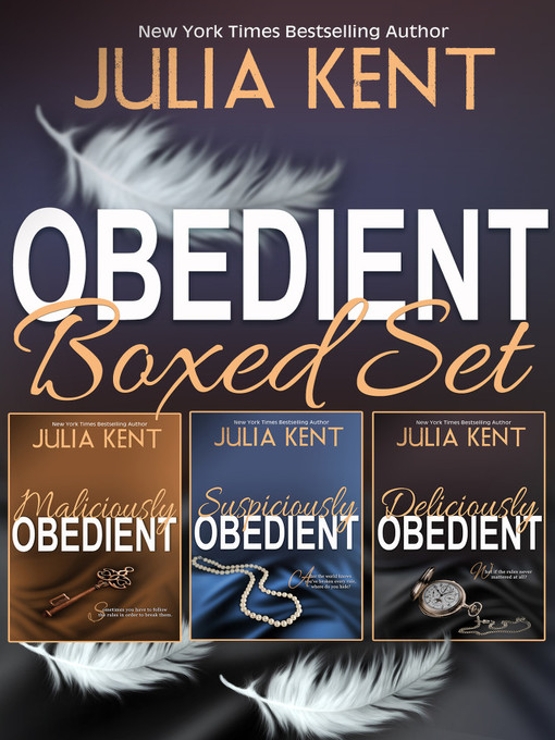 Title details for The Obedient Boxed Set by Julia Kent - Available